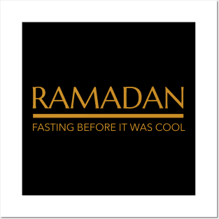 Ramadan Fasting Before It Was Cool Posters and Art